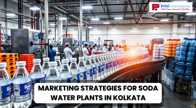 Marketing Strategies for Soda Water Plants in Kolkata